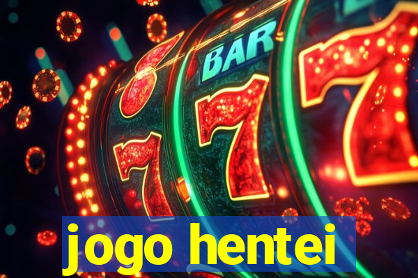 jogo hentei